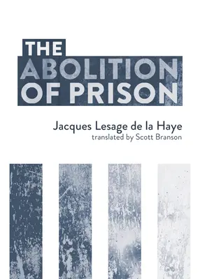Zrušenie väzenia - The Abolition of Prison
