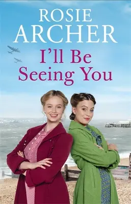 Uvidíme sa: Dievčatá z obrazárne 2 - I'll Be Seeing You: Picture House Girls 2