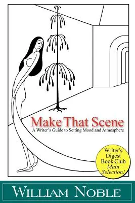 Urobte tú scénu: Zasadenie, nálada a atmosféra - Make that Scene: Setting, Mood, and Atmosphere