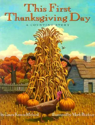 Tento prvý deň vďakyvzdania: Príbeh o počítaní - This First Thanksgiving Day: A Counting Story