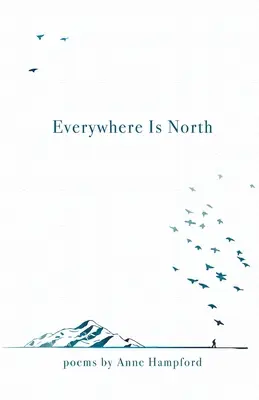 Všade je sever - Everywhere Is North