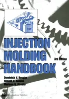 Príručka vstrekovania plastov - Injection Molding Handbook