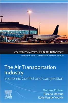 Priemysel leteckej dopravy: Hospodársky konflikt a hospodárska súťaž - The Air Transportation Industry: Economic Conflict and Competition