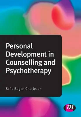 Osobný rozvoj v poradenstve a psychoterapii - Personal Development in Counselling and Psychotherapy