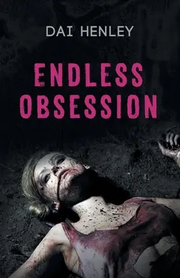 Nekonečná posadnutosť - Endless Obsession