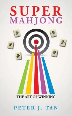 Super Mahjong: Umelecké dielo: Umenie vyhrávať - Super Mahjong: The Art of Winning