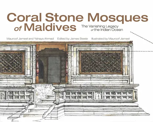 Koralové kamenné mešity na Maledivách - Coral Stone Mosques of Maldives