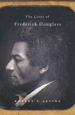 Životy Fredericka Douglassa - Lives of Frederick Douglass