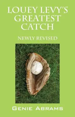 Najväčší úlovok Loueyho Levyho: Vydanie knihy Lewey Lewy: Newly Revised (revidované vydanie) - Louey Levy's Greatest Catch: Newly Revised