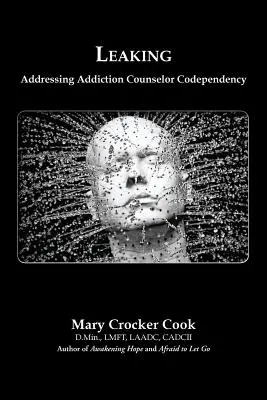 Únik. Riešenie závislosti poradca pre spoluzávislosť - Leaking. Addressing Addiction Counselor Codependency