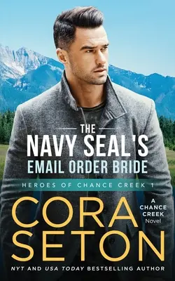 Nevesta námorného pechotného pluku vydaná na e-mailovú objednávku - The Navy SEAL's E-Mail Order Bride
