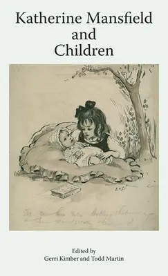 Katherine Mansfieldová a deti - Katherine Mansfield and Children