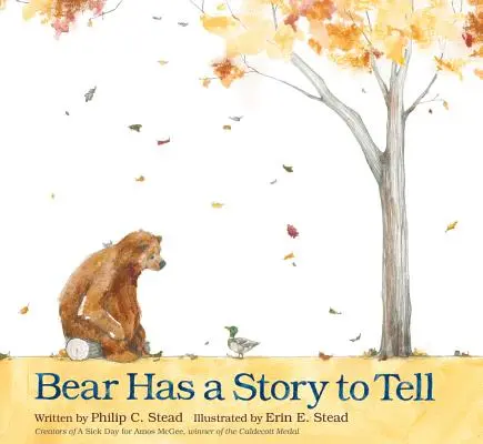 Medveď má príbeh na rozprávanie - Bear Has a Story to Tell