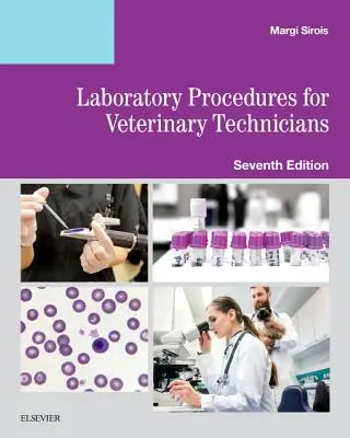 Laboratórne postupy pre veterinárnych technikov - Laboratory Procedures for Veterinary Technicians