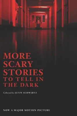 Ďalšie strašidelné príbehy na rozprávanie v tme - More Scary Stories to Tell in the Dark