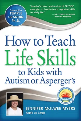 Ako učiť deti s autizmom alebo Aspergerovým syndrómom životným zručnostiam - How to Teach Life Skills to Kids with Autism or Asperger's