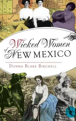 Hriešne ženy Nového Mexika - Wicked Women of New Mexico