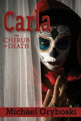 Carla Cherubín smrti - Carla The Cherub of Death
