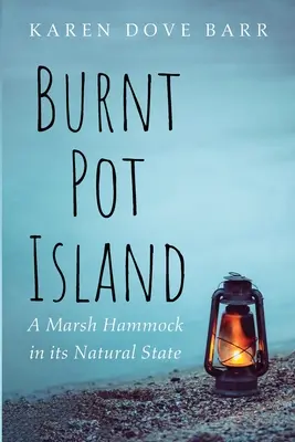 Ostrov spálených hrncov - Burnt Pot Island