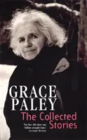 Zbierka príbehov Grace Paleyovej - Collected Stories of Grace Paley