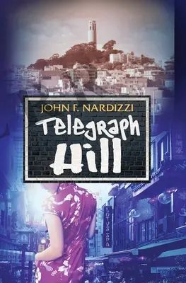 Telegrafný vrch - Telegraph Hill