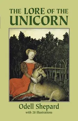 Príbeh jednorožca - The Lore of the Unicorn
