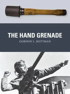 Ručný granát - The Hand Grenade