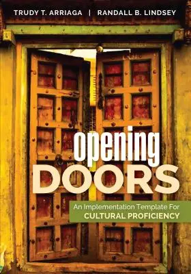 Otváranie dverí: Implementačná šablóna pre kultúrnu zdatnosť - Opening Doors: An Implementation Template for Cultural Proficiency