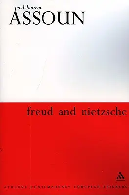 Freud a Nietzsche - Freud and Nietzsche