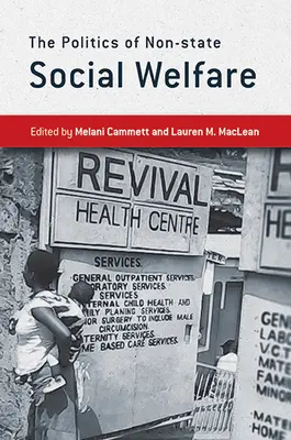 Politika neštátnej sociálnej starostlivosti - The Politics of Non-State Social Welfare