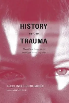 História za hranicami traumy - History Beyond Trauma