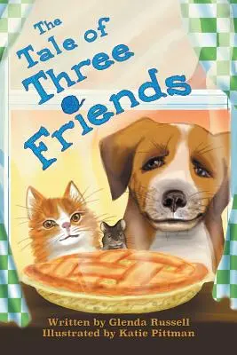Príbeh troch priateľov - The Tale of Three Friends