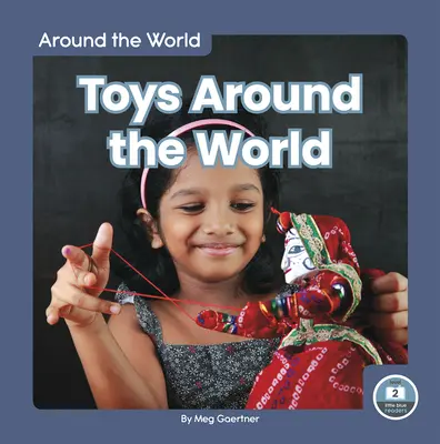 Hračky okolo sveta - Toys Around the World