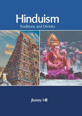 Hinduizmus: tradície a božstvo - Hinduism: Traditions and Divinity