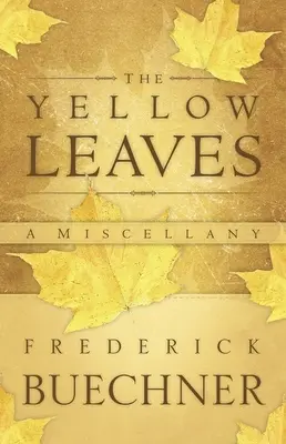 Žlté listy - The Yellow Leaves
