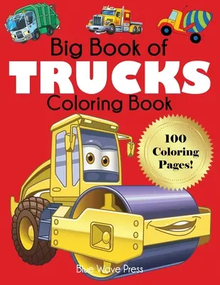 Veľká kniha nákladných áut na vyfarbovanie - Big Book of Trucks Coloring Book