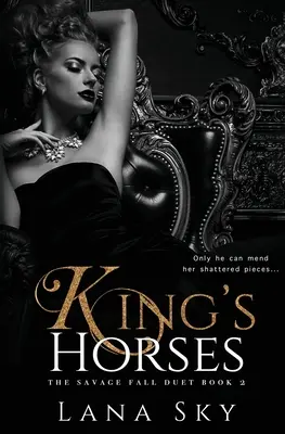 Kráľove kone: Vydanie: Temná tyranská romanca - King's Horses: A Dark Bully Romance