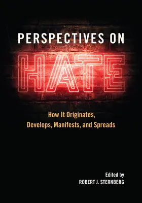Perspektívy nenávisti: ako vzniká, vyvíja sa, prejavuje a šíri - Perspectives on Hate: How It Originates, Develops, Manifests, and Spreads