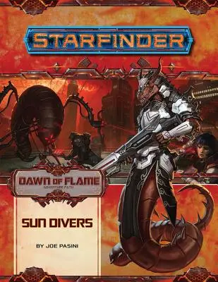 Dobrodružná cesta Starfinder: (Úsvit plameňa 3 zo 6) - Starfinder Adventure Path: Sun Divers (Dawn of Flame 3 of 6)