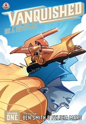 Zničené: Be a {Wo}man - Volume 1 - Vanquished: Be a {Wo}man - Volume 1