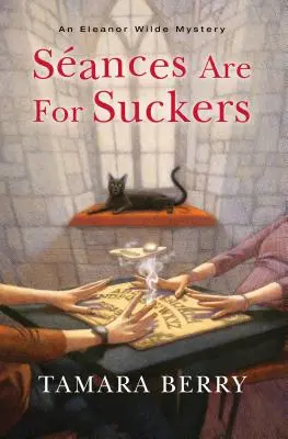 Seansy sú pre cucákov - Seances Are for Suckers