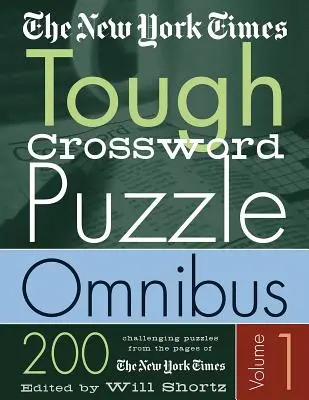 The New York Times Tough Crossword Puzzle Omnibus: 200 náročných hádaniek zo stránok New York Times - The New York Times Tough Crossword Puzzle Omnibus: 200 Challenging Puzzles from the New York Times