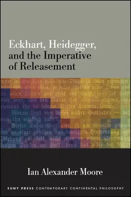 Eckhart, Heidegger a imperatív uvoľnenia - Eckhart, Heidegger, and the Imperative of Releasement