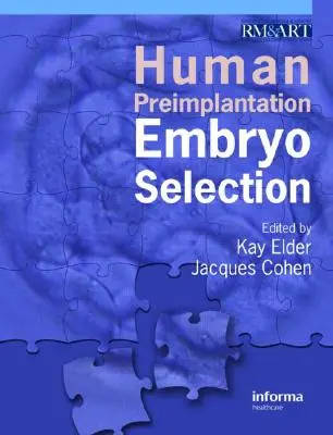 Výber ľudských predimplantačných embryí - Human Preimplantation Embryo Selection