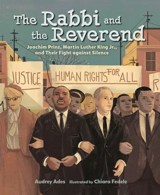 Rabín a reverend: Joachim Prinz, Martin Luther King Jr. a ich boj proti mlčaniu - The Rabbi and the Reverend: Joachim Prinz, Martin Luther King Jr., and Their Fight Against Silence