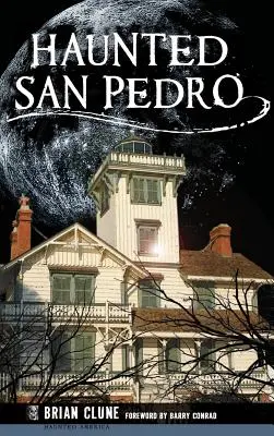 Strašidelné San Pedro - Haunted San Pedro
