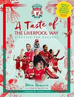 Chuť liverpoolskej cesty - Recept na úspech - Taste of the Liverpool Way - Recipe For Success
