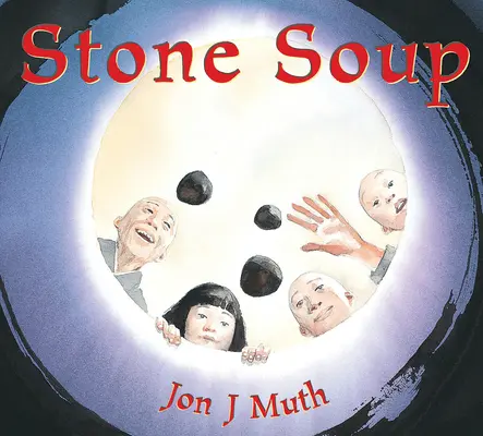 Kamenná polievka - Stone Soup