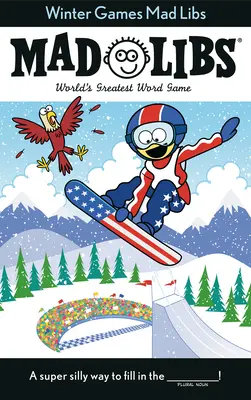 Zimné hry Mad Libs: Najväčšia slovná hra na svete - Winter Games Mad Libs: World's Greatest Word Game