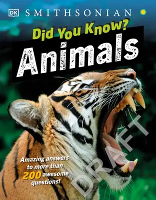 Vedeli ste to? Zvieratá: Úžasné odpovede na viac ako 200 úžasných otázok! - Did You Know? Animals: Amazing Answers to More Than 200 Awesome Questions!